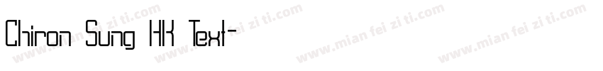 Chiron Sung HK Text字体转换